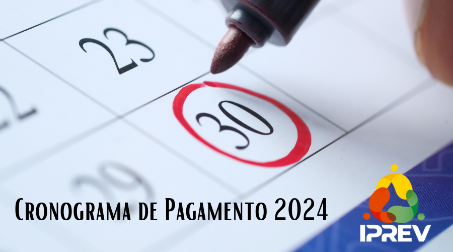 Governo anuncia Cronograma de Pagamentos para 2024