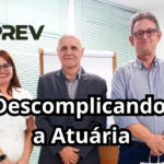 Educação Previdenciária – IPREV promove curso sobre Atuária e reforça importância da área para o RPPS
