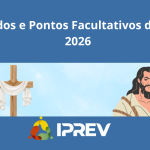 IPREV divulga feriados e pontos facultativos de abril